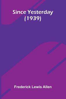 Since Yesterday (1939)