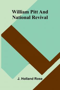 William Pitt And National Revival