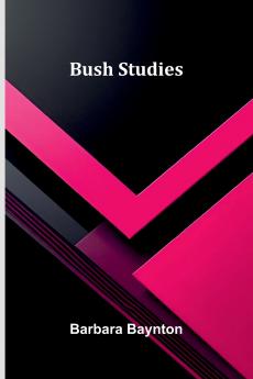Bush Studies