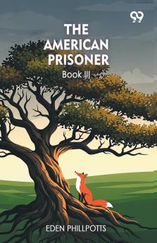 The American Prisoner Book III