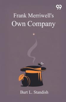 Frank Merriwell's Own Company