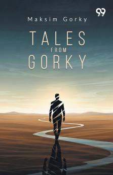 Tales From Gorky
