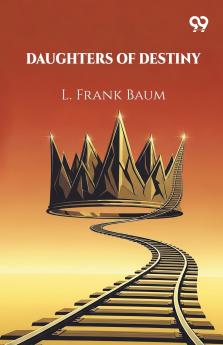 Daughters Of Destiny