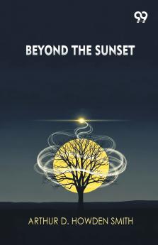 Beyond The Sunset