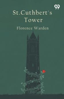 St. Cuthbert's Tower