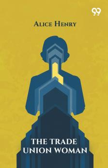 The Trade Union Woman