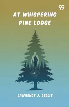 At Whispering Pine Lodge