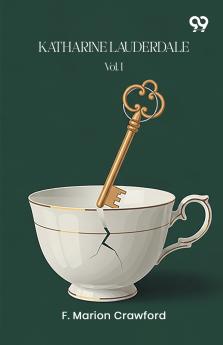 Katharine Lauderdale Vol. I