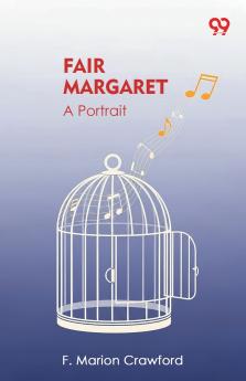 Fair Margaret A Portrait