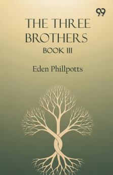 The Three Brothers Book III