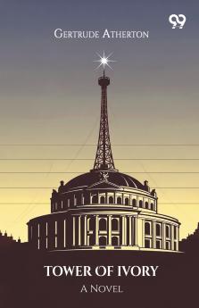 Tower Of Ivory A Novel