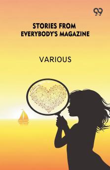 Stories From Everybody's Magazine