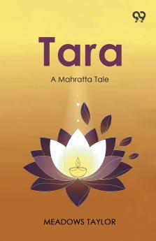 Tara A Mahratta Tale