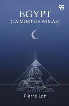 Egypt (La Mort De Philae)