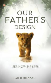 Our Father's Design