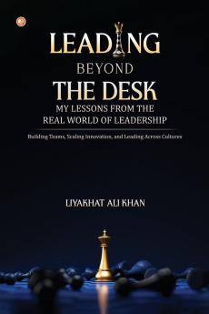 LEADING BEYOND THE DESK