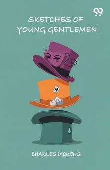 Sketches Of Young Gentlemen