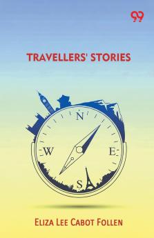 Travellers' Stories