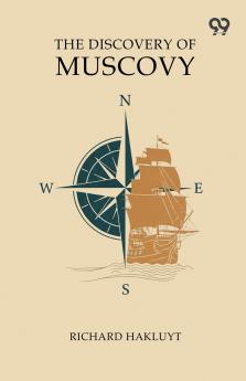 The Discovery Of Muscovy