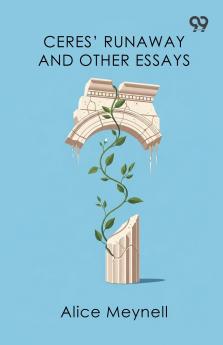 Ceres' Runaway And Other Essays
