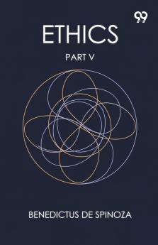 Ethics Part V