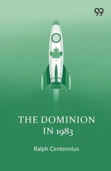 The Dominion In 1983