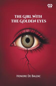 The Girl With The Golden Eyes