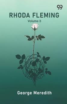 Rhoda Fleming Volume 3