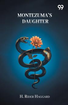 Montezuma's Daughter