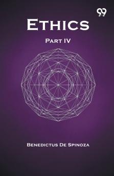 Ethics Part IV
