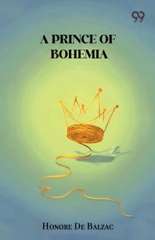 A Prince Of Bohemia