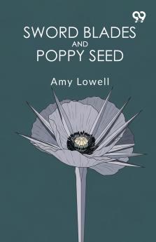 Sword Blades And Poppy Seed