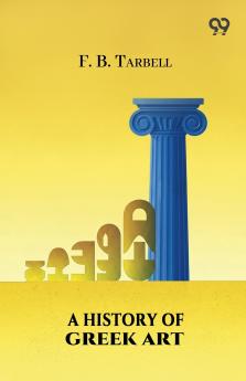 A History Of Greek Art
