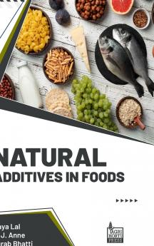 Natural Additives in Foods