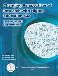Changing Perspectives of Research with Higher Education 4.0