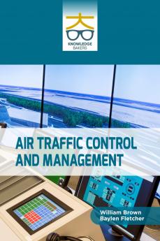 Air Traffic Control And Management