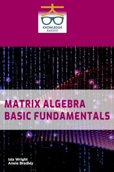 Matrix Algebra