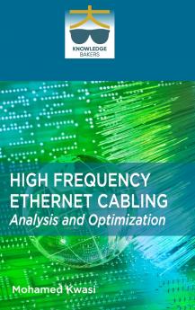 High Frequency Ethernet Cabling