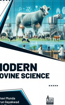 Modern Bovine Science