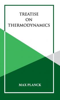 Treatise on Thermoynamics
