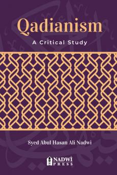 Qadianism - A Critical Study