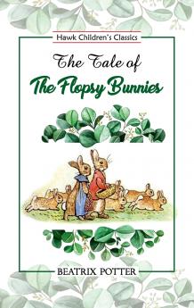 The Tale of Flopsy Bunnies