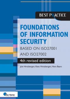 Foundations of Information Security based on ISO27001 and ISO27002 - 4th revised edition