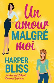 Un amour malgré moi