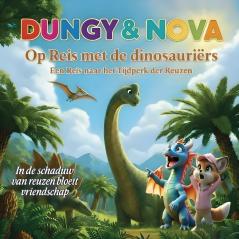 Dungy & Nova op reis met de dinosauriërs