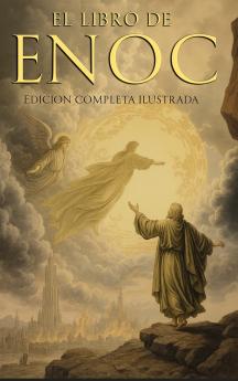 EL LIBRO DEL ENOC COMPLETO - EDICIÓN ILUSTRADA