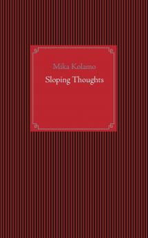 Sloping Thoughts