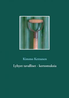 Lyhyet tavalliset - kertomuksia