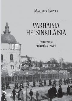 Varhaisia helsinkiläisiä