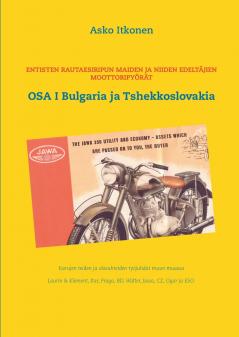Entisten rautaesiripun maiden ja niiden edeltäjien moottoripyörät